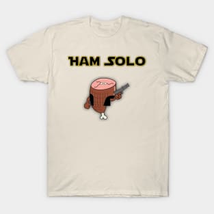 Ham solo T-Shirt